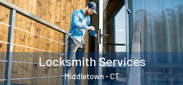 Locksmith Services Middletown - CT